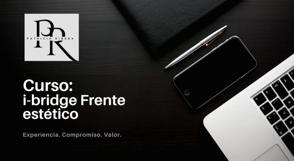 Curso i-Bridge: Frente Estético para puentes sobre muñones