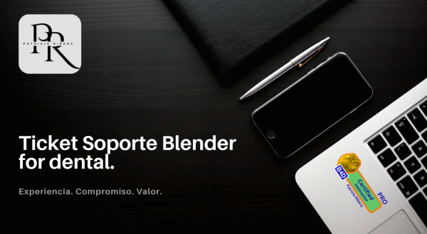 Ticket Soporte Blender for Dental.